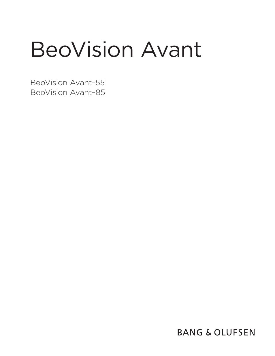 Bang & Olufsen BeoVision Avant (No tuner) - User Guide User Manual | 60 pages