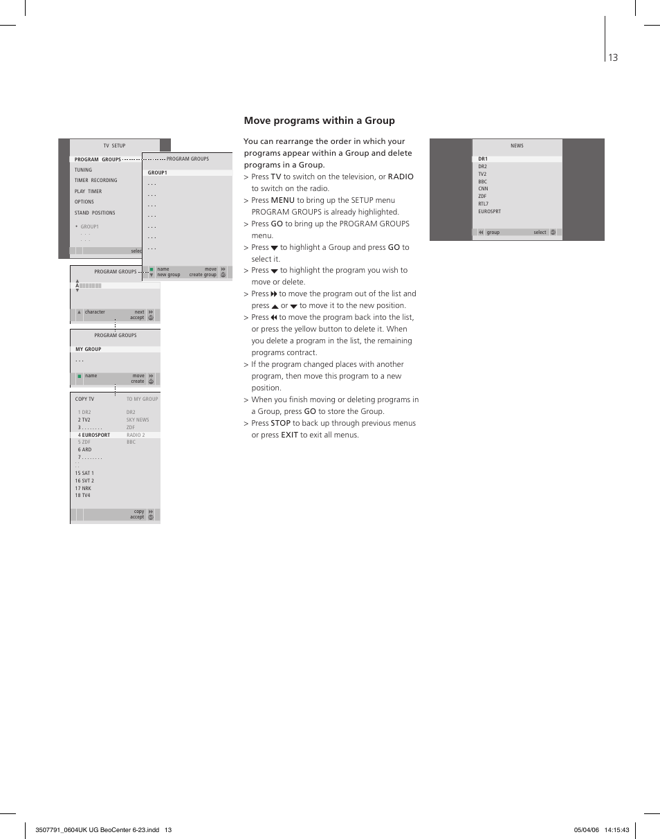 Move programs within a group, 13 move programs within a group | Bang & Olufsen BeoCenter 6-23 - User Guide User Manual | Page 13 / 20