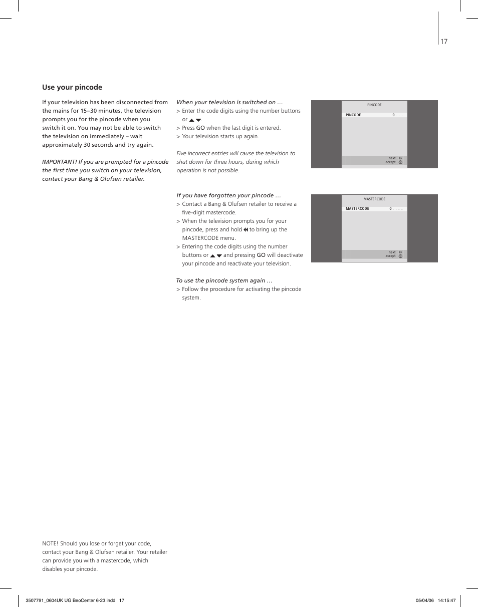 Use your pincode, 17 use your pincode | Bang & Olufsen BeoCenter 6-23 - User Guide User Manual | Page 17 / 20