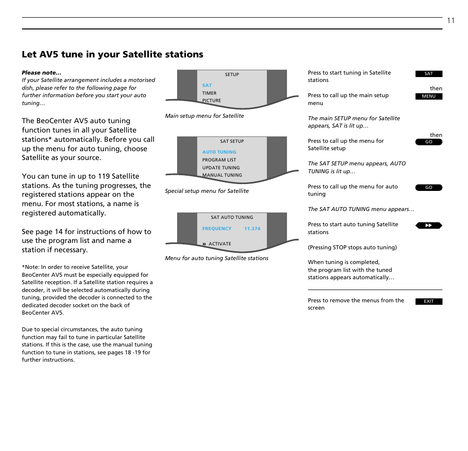 Let av5 tune in your satellite stations | Bang & Olufsen BeoCenter AV5 - User Guide User Manual | Page 11 / 56