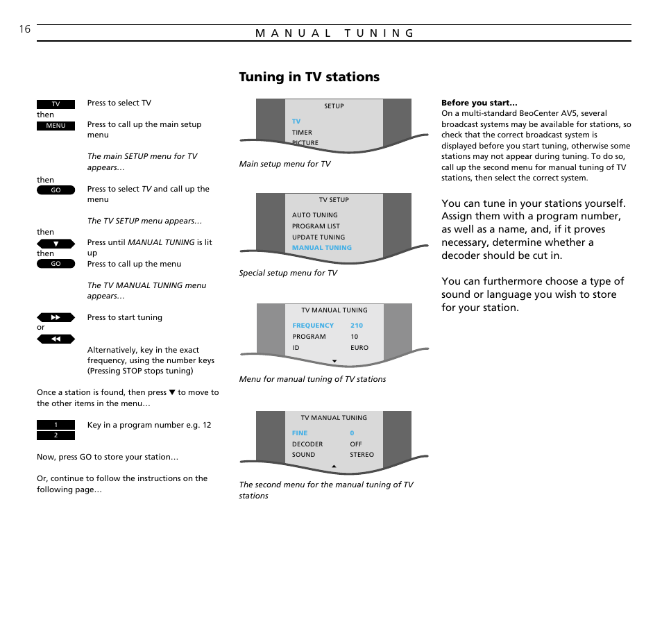 Tuning in tv stations | Bang & Olufsen BeoCenter AV5 - User Guide User Manual | Page 16 / 56