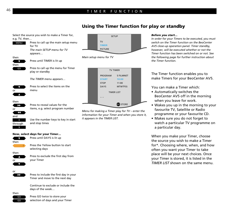 Timer function, Using the timer function for play or standby | Bang & Olufsen BeoCenter AV5 - User Guide User Manual | Page 46 / 56