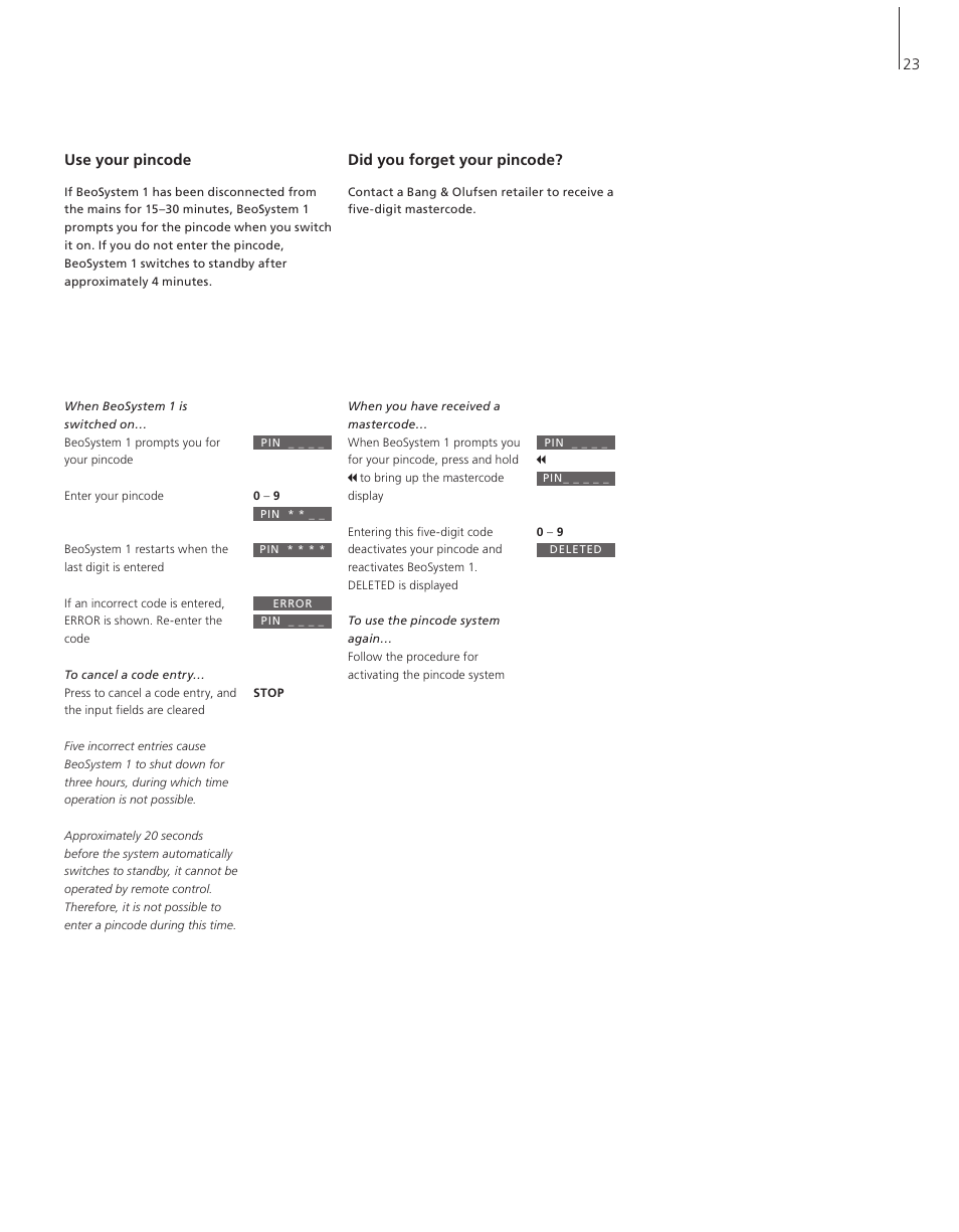 Use your pincode, Did you forget your pincode | Bang & Olufsen BeoSystem 1 - User Guide User Manual | Page 23 / 56