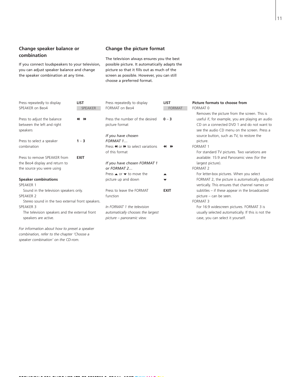 Change speaker balance or combination, Change the picture format | Bang & Olufsen BeoVision 3-28 - User Guide User Manual | Page 11 / 52