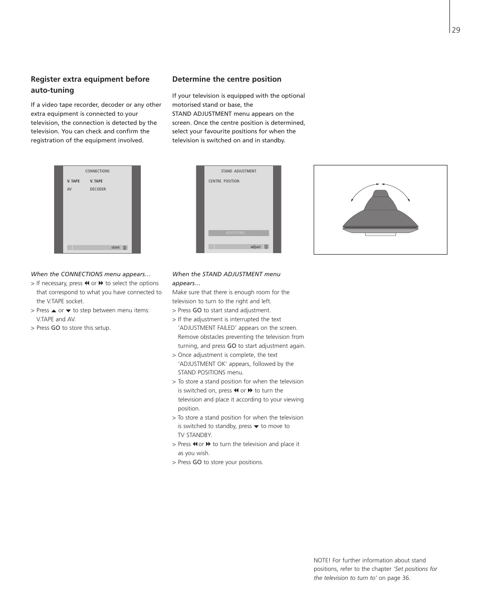 Register extra equipment before auto-tuning, Determine the centre position | Bang & Olufsen BeoVision 3-28 - User Guide User Manual | Page 29 / 52