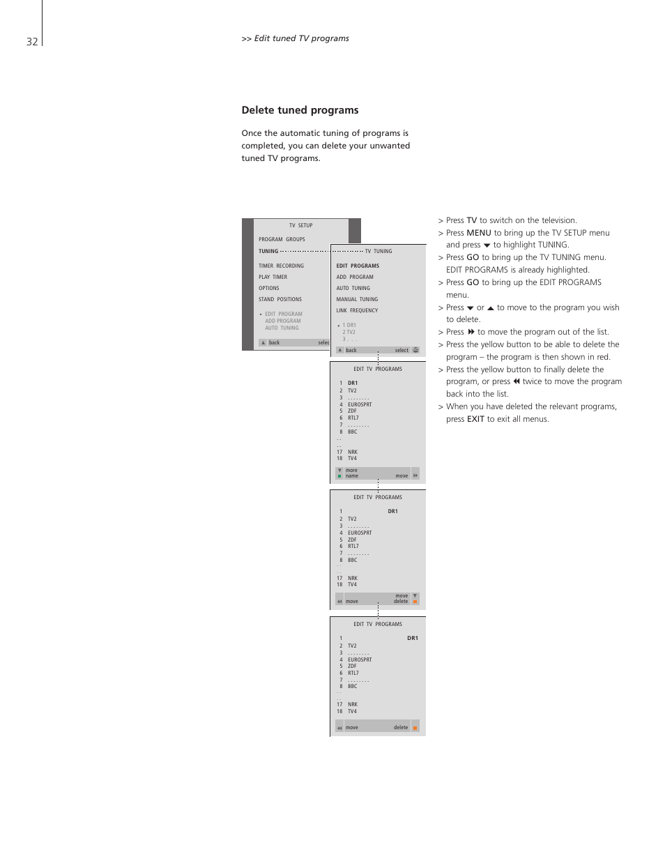 Delete tuned programs, 32 delete tuned programs | Bang & Olufsen BeoVision 3-28 - User Guide User Manual | Page 32 / 52