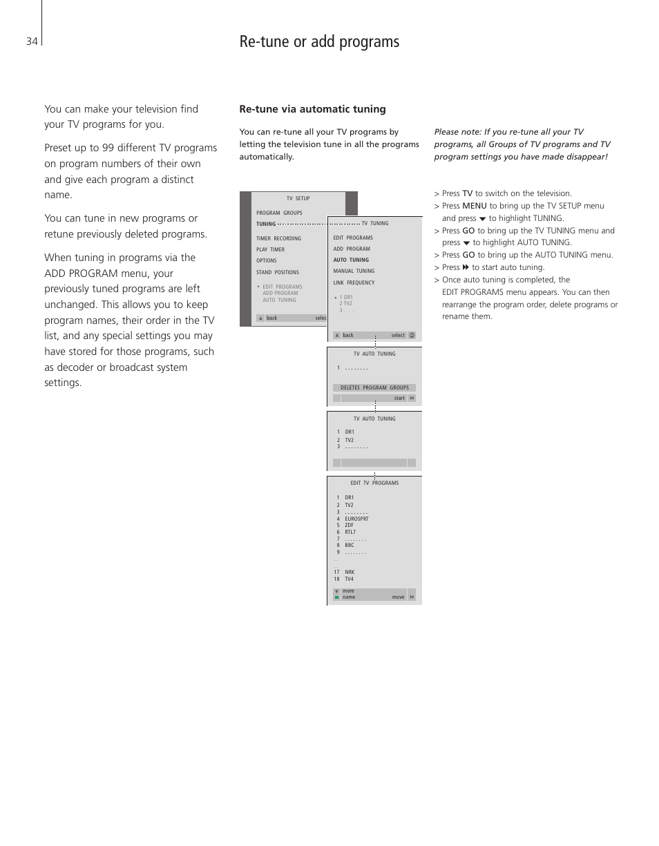 Re-tune or add programs, Re-tune via automatic tuning | Bang & Olufsen BeoVision 3-28 - User Guide User Manual | Page 34 / 52