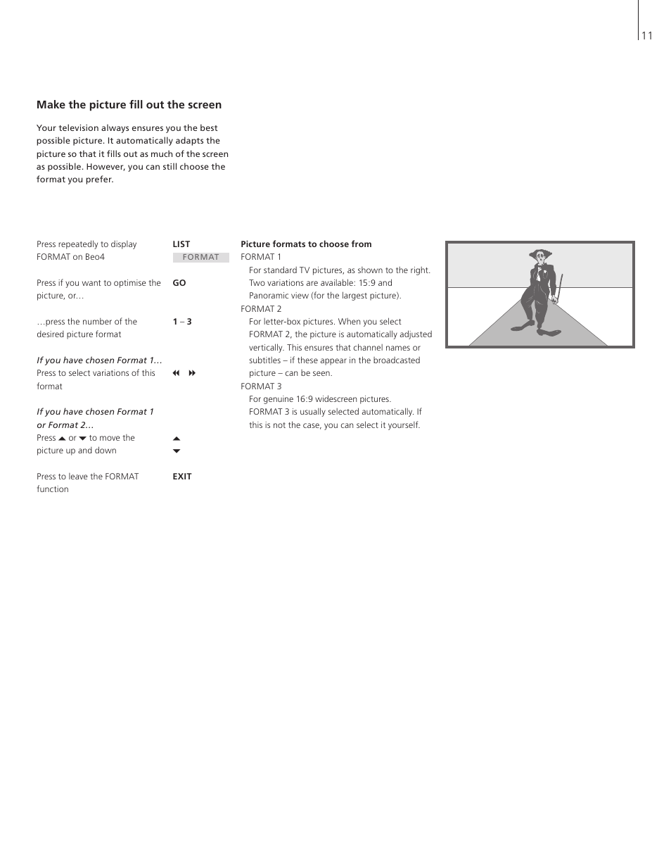 Make the picture fill out the screen | Bang & Olufsen BeoVision 3-32 - User Guide User Manual | Page 11 / 56