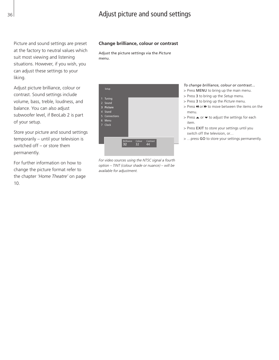 Adjust picture and sound settings, Change brilliance, colour or contrast | Bang & Olufsen BeoVision 3-32 - User Guide User Manual | Page 36 / 56