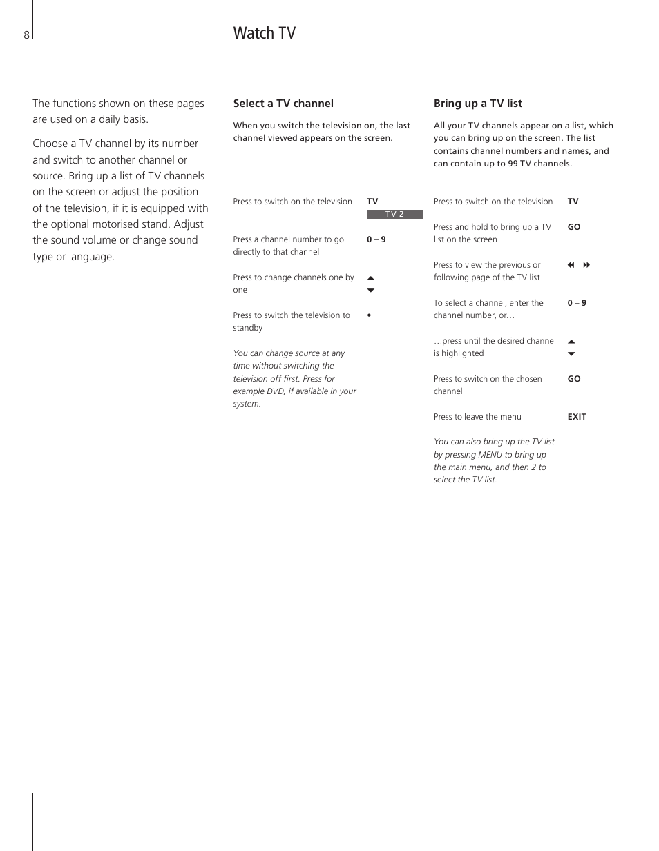 Watch tv, Select a tv channel, Bring up a tv list | Bang & Olufsen BeoVision 3-32 - User Guide User Manual | Page 8 / 56