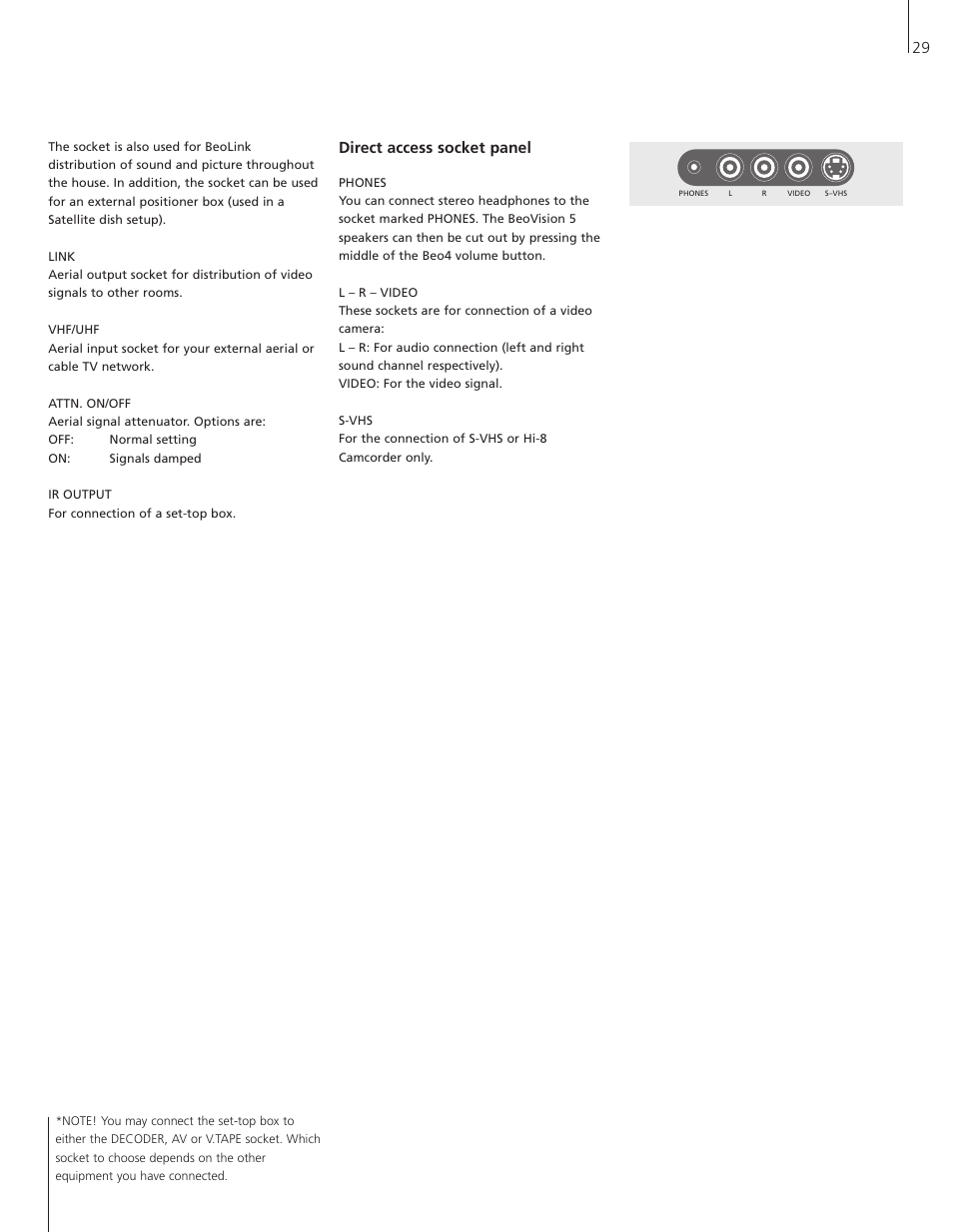 Direct access socket panel | Bang & Olufsen BeoVision 5 - User Guide User Manual | Page 29 / 47