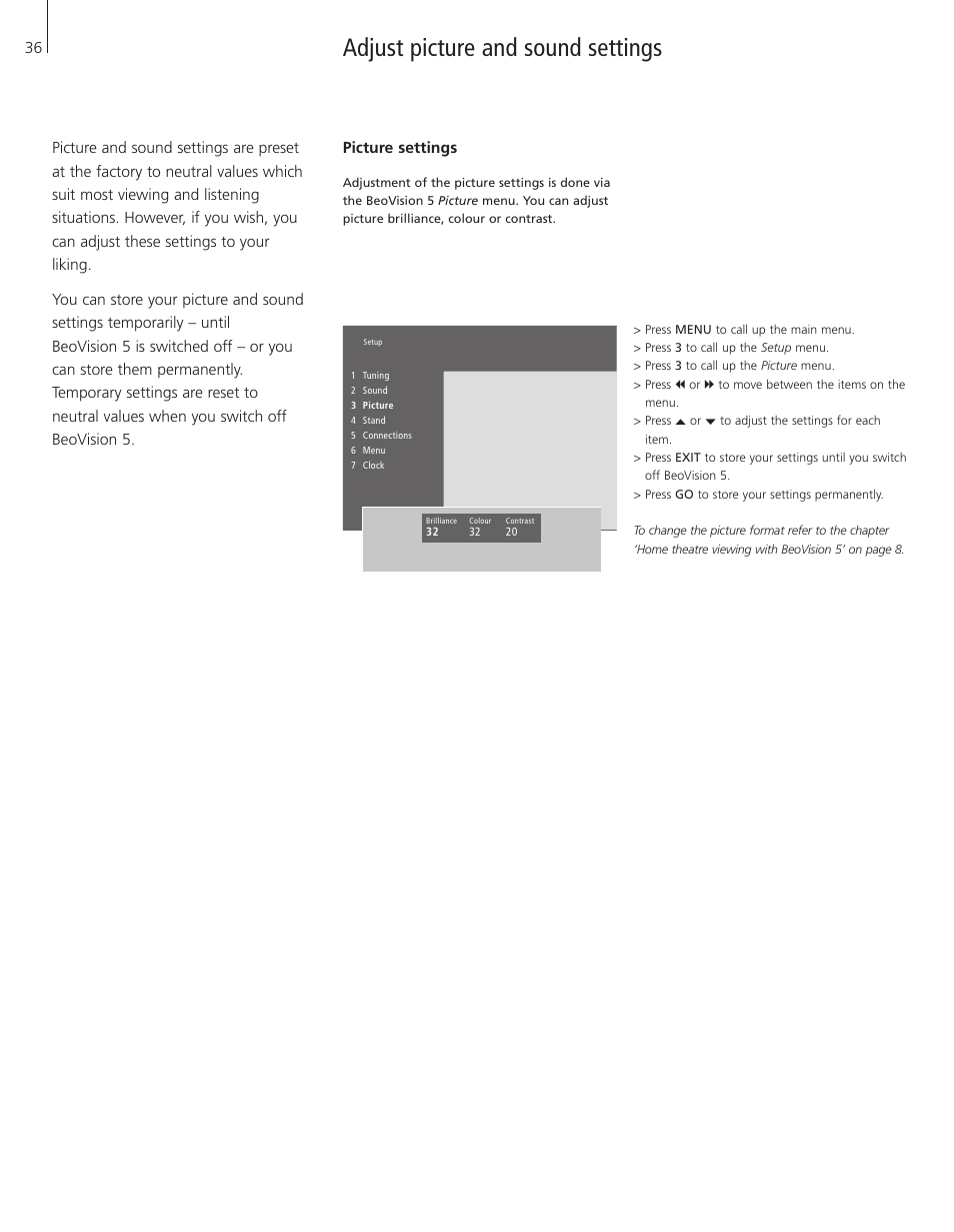 Adjust picture and sound settings, Picture settings | Bang & Olufsen BeoVision 5 - User Guide User Manual | Page 36 / 47