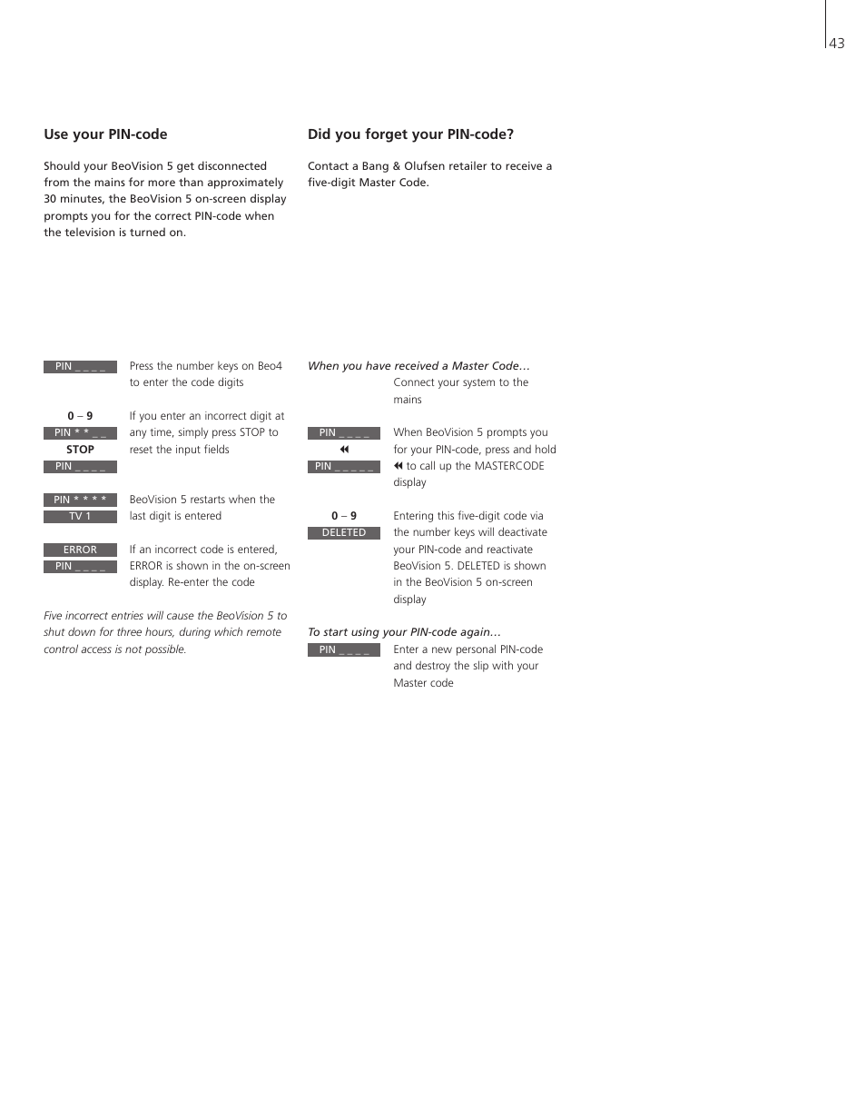 Use your pin-code, Did you forget your pin-code | Bang & Olufsen BeoVision 5 - User Guide User Manual | Page 43 / 47