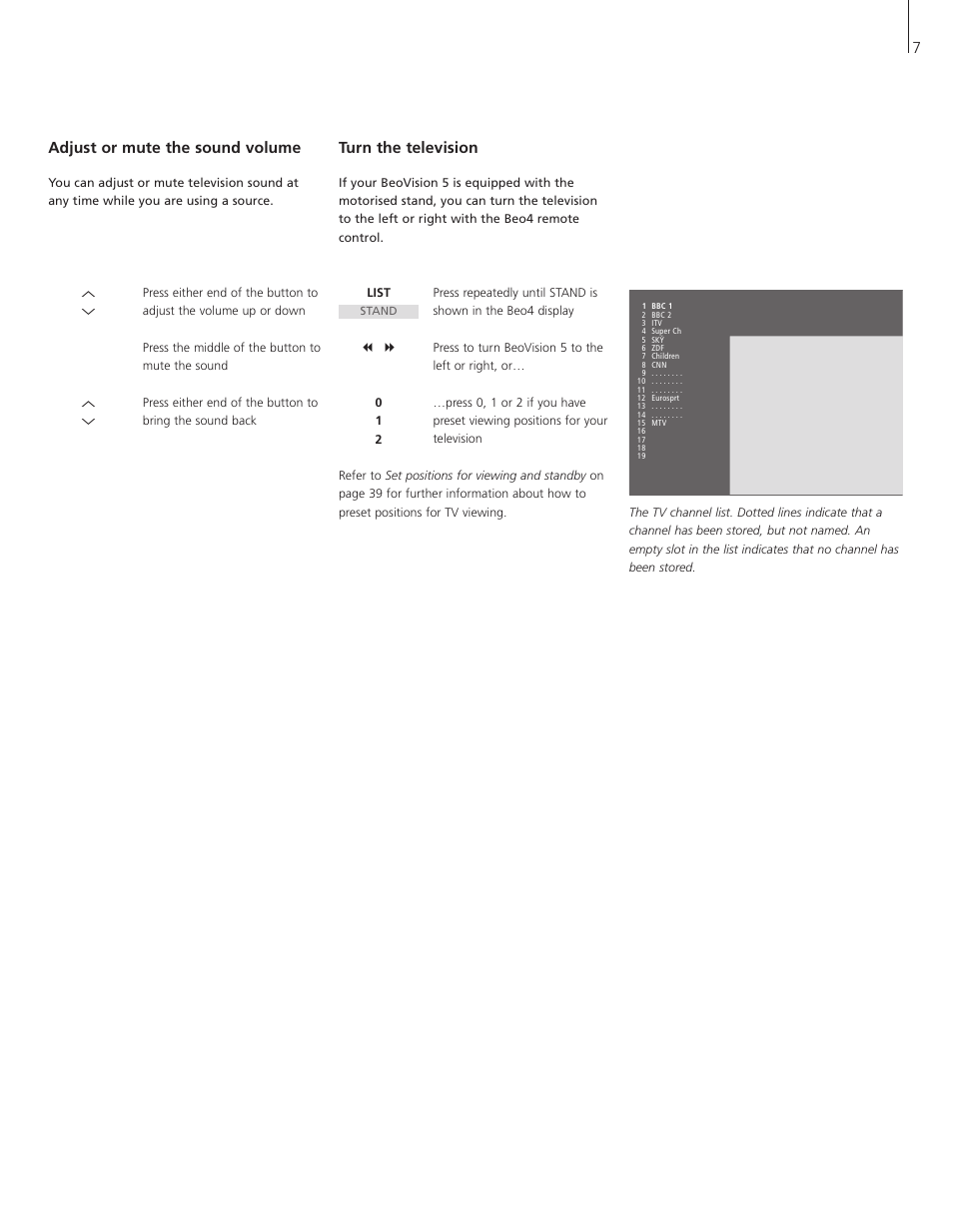 Adjust or mute the sound volume, Turn the television | Bang & Olufsen BeoVision 5 - User Guide User Manual | Page 7 / 47