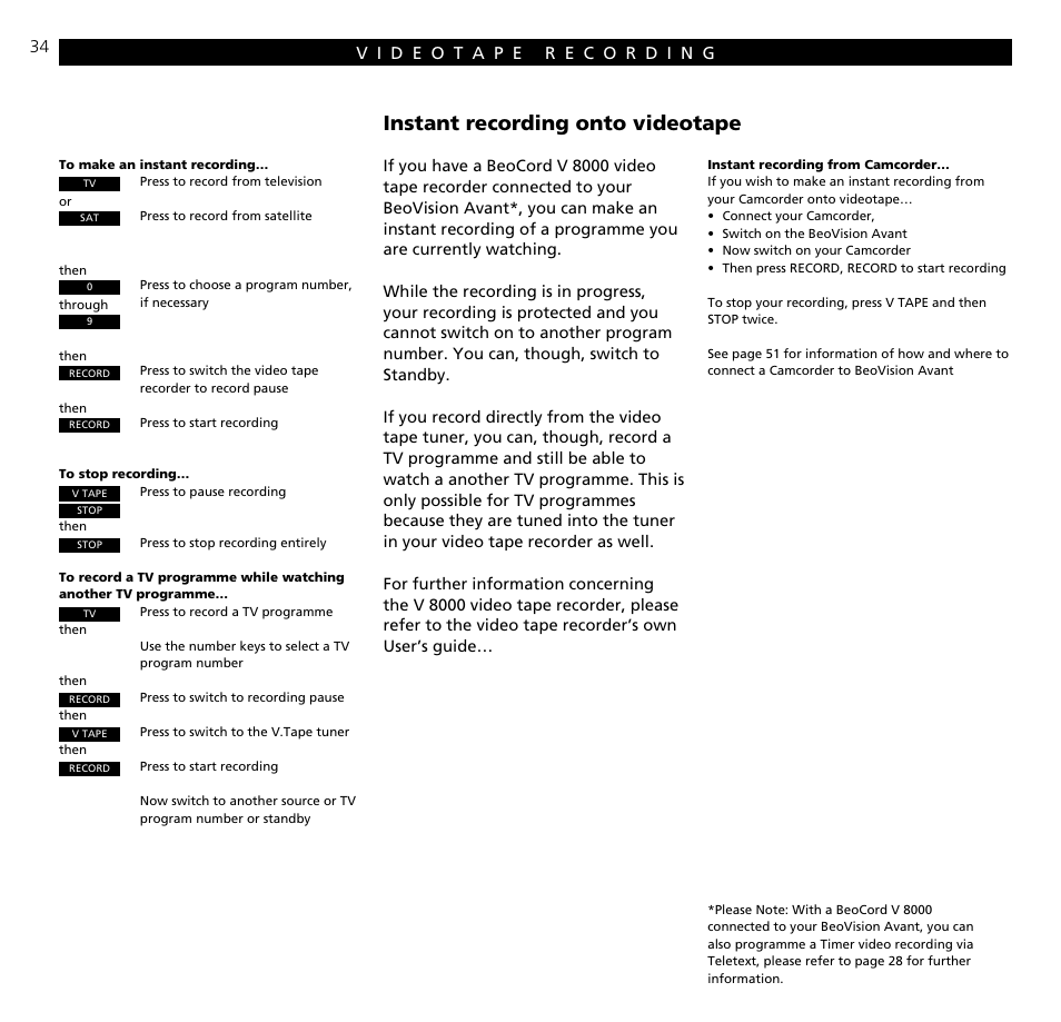 Video tape recorder, Instant recording onto videotape | Bang & Olufsen BeoVision Avant CTV (1995-2005) - User Guide User Manual | Page 34 / 56