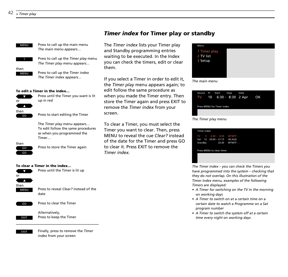 Timer index for timer play or standby | Bang & Olufsen BeoVision Avant CTV (1995-2005) - User Guide User Manual | Page 42 / 56