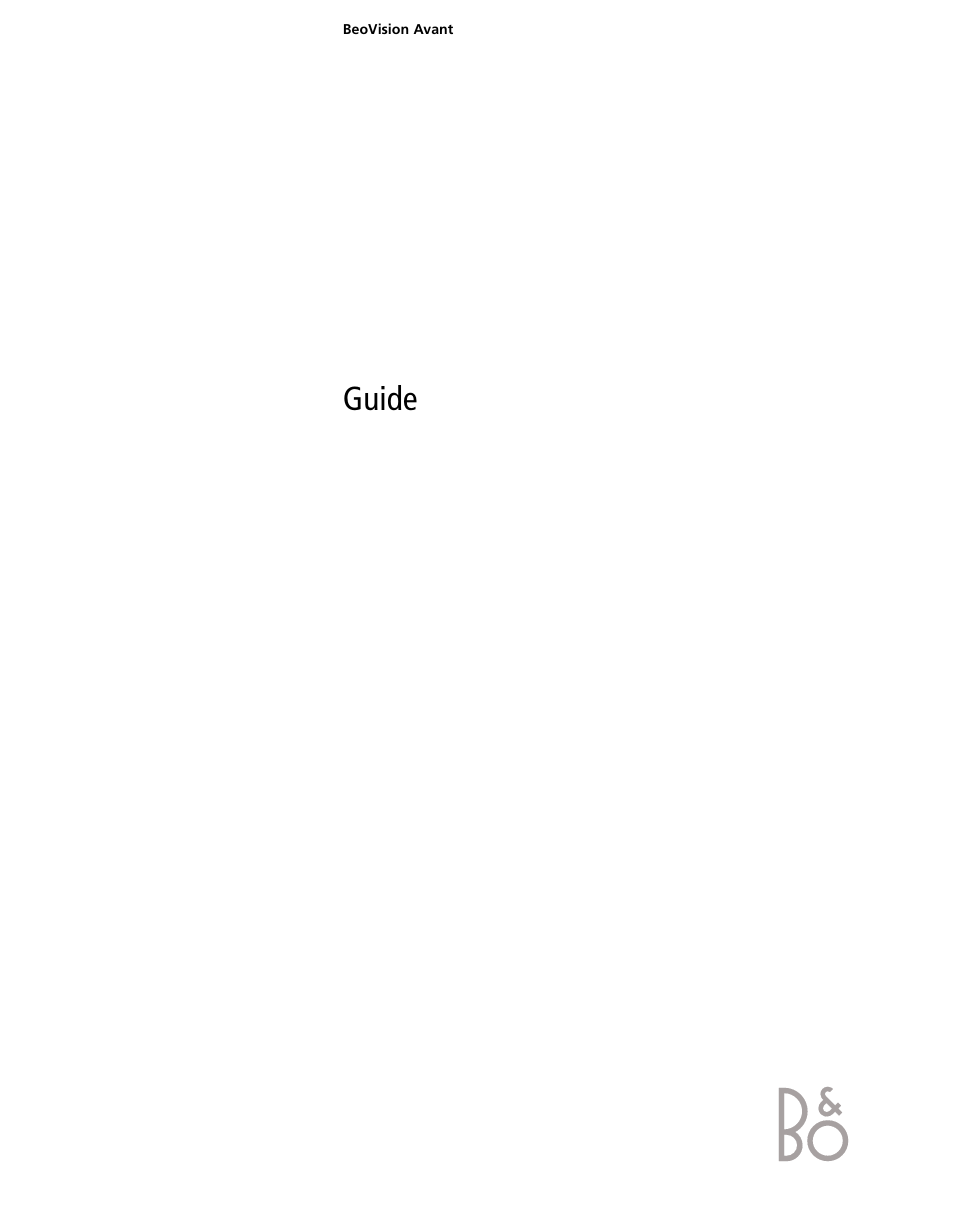 Bang & Olufsen BeoVision Avant Real Flat Version (1995-2005) - User Guide User Manual | 18 pages