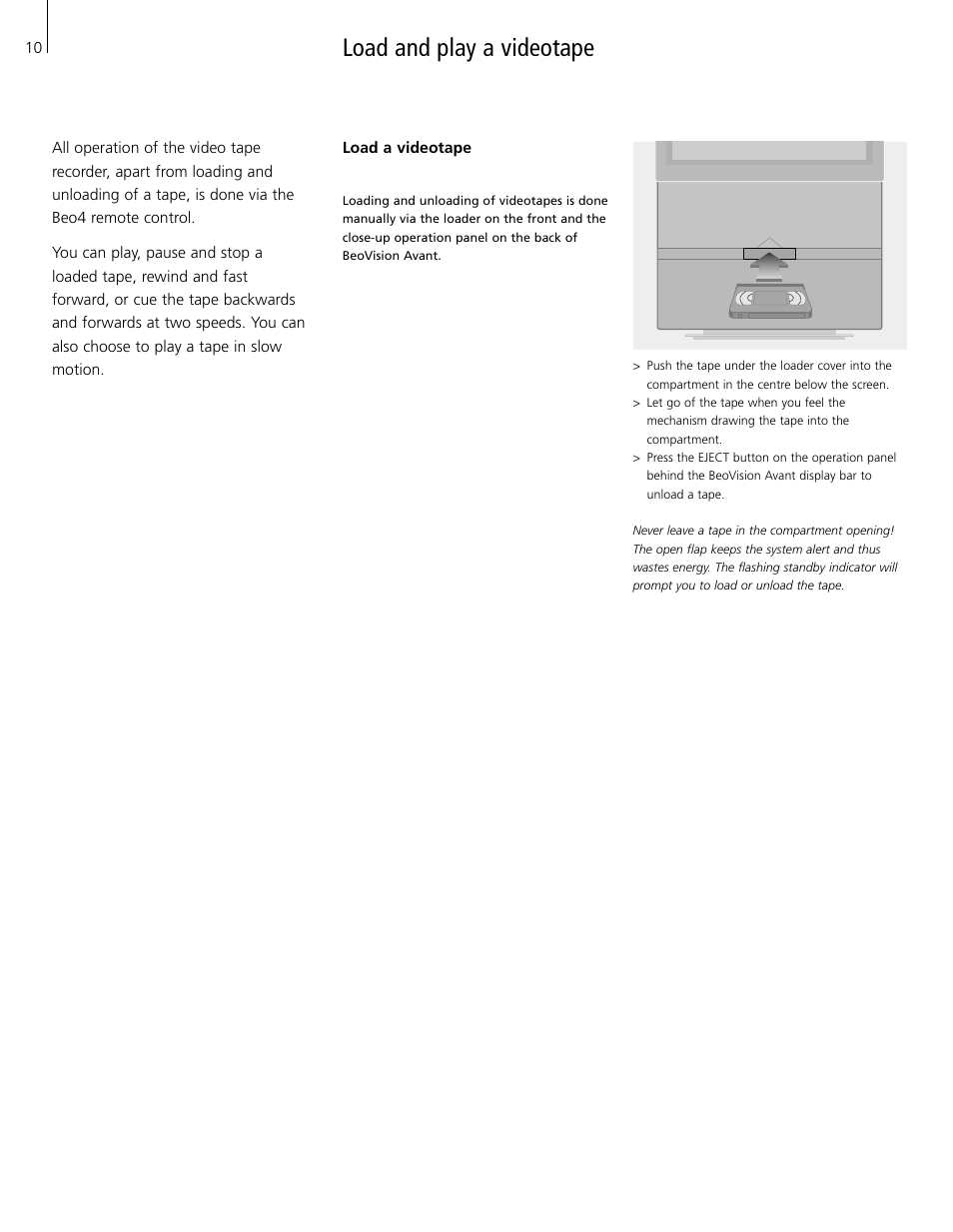 Load and play a videotape, Load a videotape | Bang & Olufsen BeoVision Avant Real Flat Version (1995-2005) - User Guide User Manual | Page 10 / 18