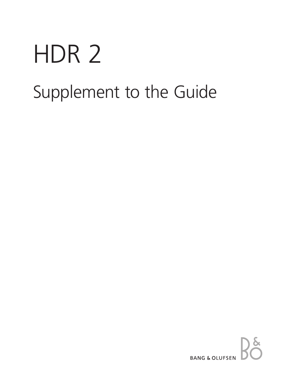 Bang & Olufsen HDR 2 - Supplement to User Guide User Manual | 16 pages