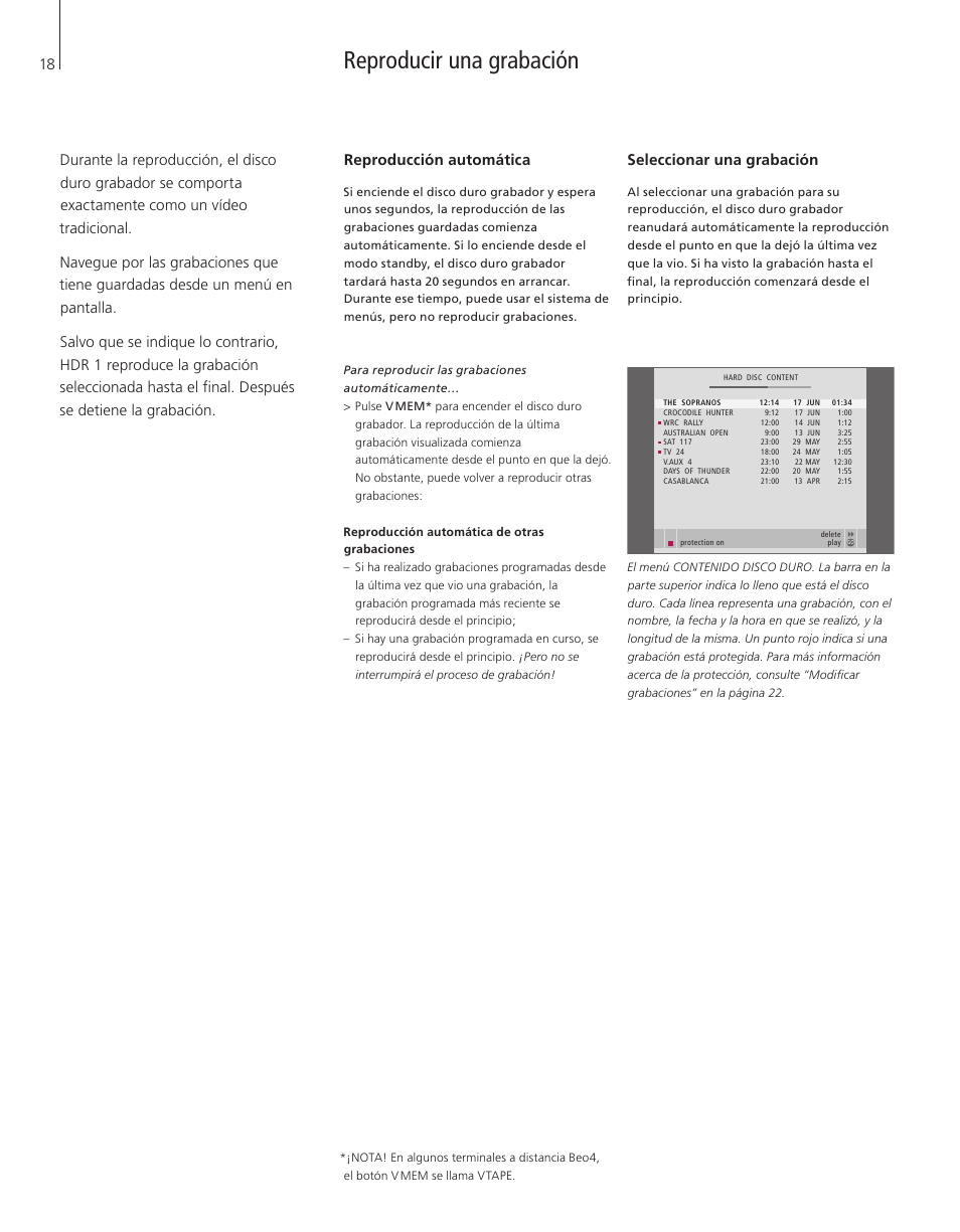 Reproducir una grabación, Reproducción automática, Seleccionar una grabación | Bang & Olufsen HDR 1 - User Guide User Manual | Page 18 / 56