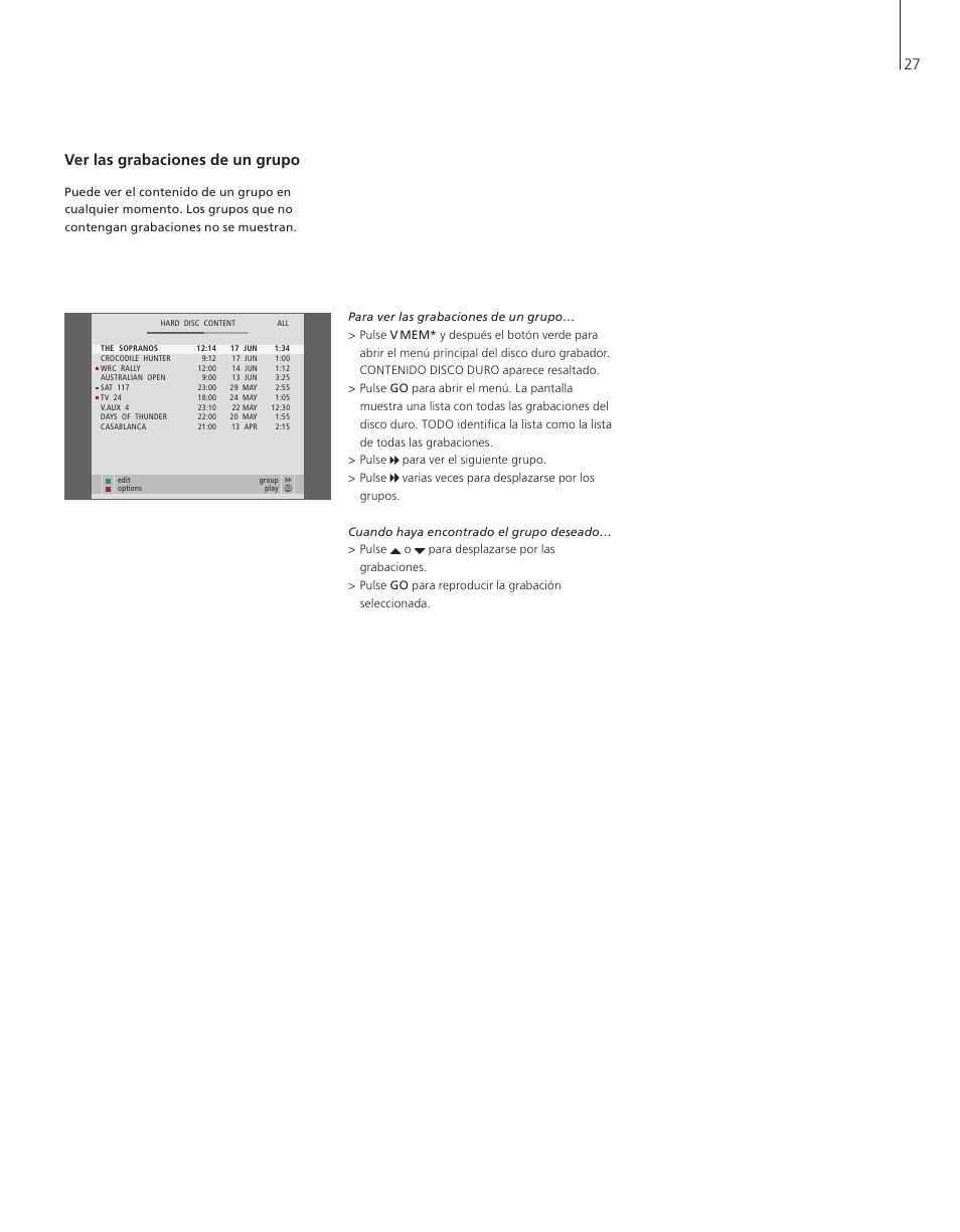 Ver las grabaciones de un grupo | Bang & Olufsen HDR 1 - User Guide User Manual | Page 27 / 56