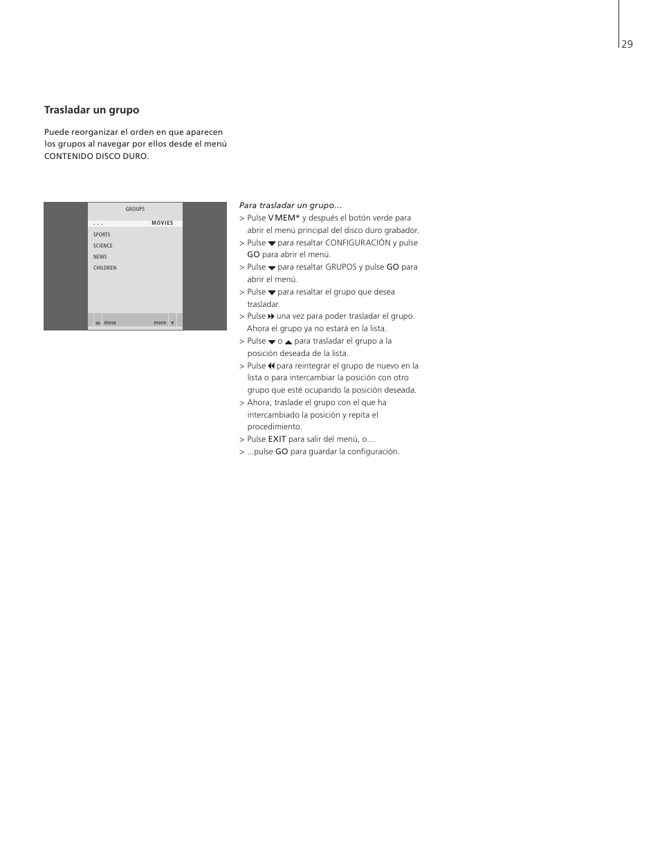 Trasladar un grupo | Bang & Olufsen HDR 1 - User Guide User Manual | Page 29 / 56