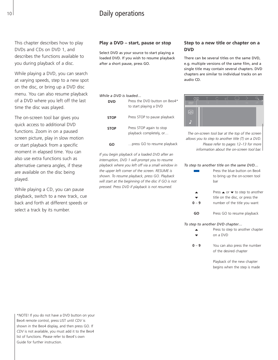 Daily operations, Play a dvd – start, pause or stop, Step to a new title or chapter on a dvd | Bang & Olufsen DVD 1 - User Guide User Manual | Page 10 / 23