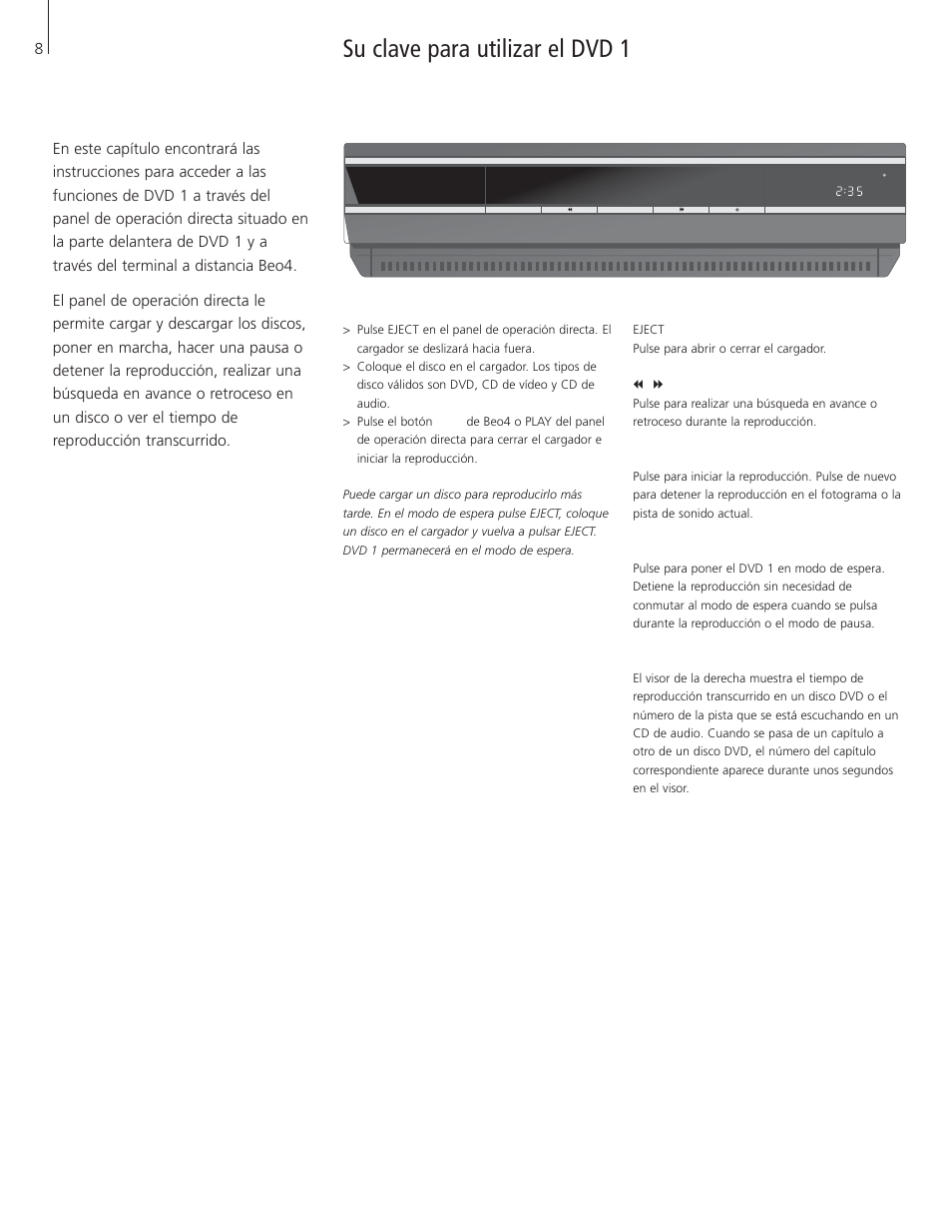 Su clave para utilizar el dvd 1 | Bang & Olufsen DVD 1 - User Guide User Manual | Page 8 / 24