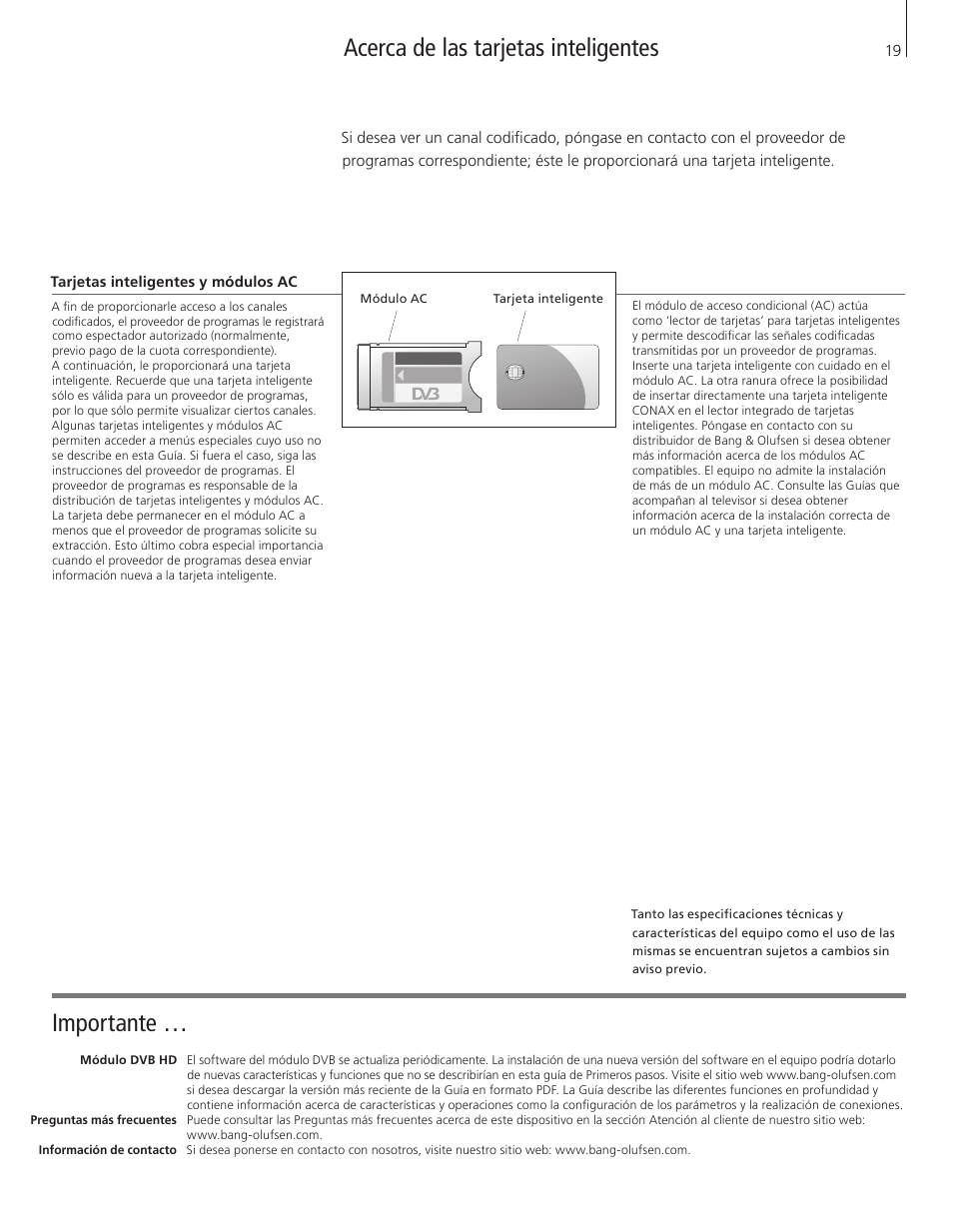 Acerca de las tarjetas inteligentes importante | Bang & Olufsen DVB-HD - Getting Started User Manual | Page 19 / 56