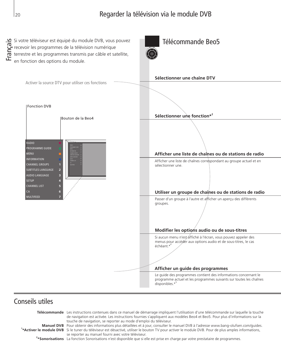 Français, Télécommande beo5, Sélectionner une chaîne dtv | Bang & Olufsen DVB-HD - Getting Started User Manual | Page 20 / 56