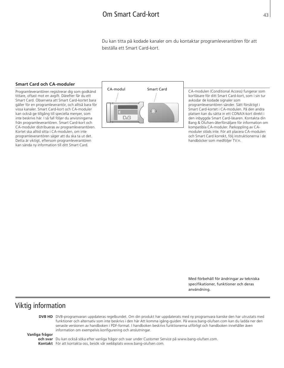 Om smart card-kort viktig information | Bang & Olufsen DVB-HD - Getting Started User Manual | Page 43 / 56