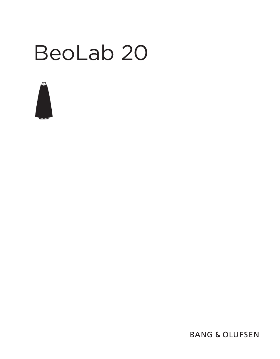 Bang & Olufsen BeoLab 20 - User Guide User Manual | 24 pages