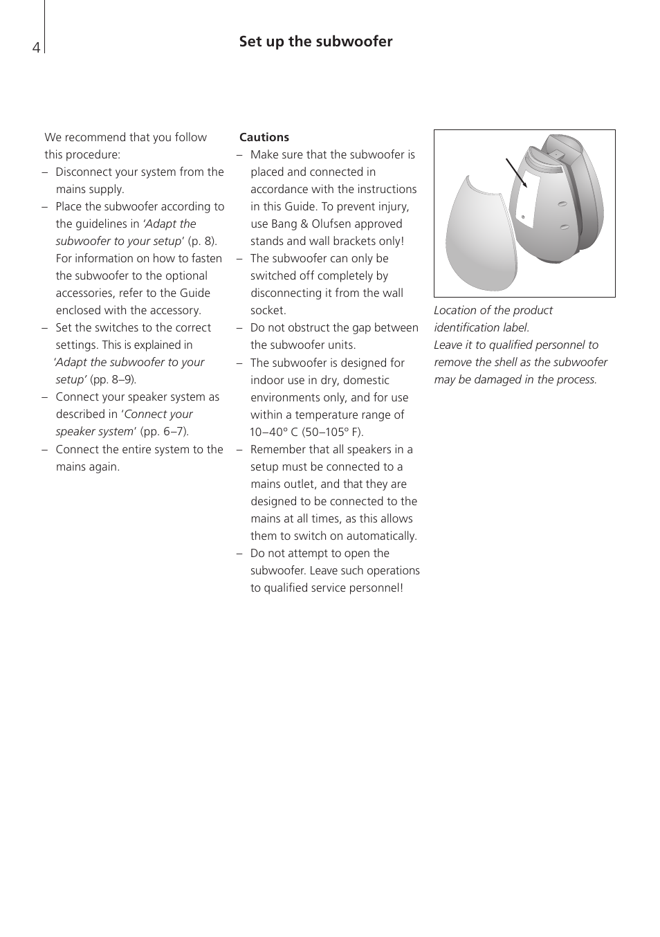 Set up the subwoofer | Bang & Olufsen BeoLab 11 - User Guide User Manual | Page 4 / 12