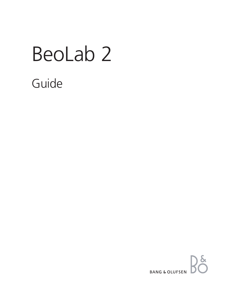 Bang & Olufsen BeoLab 2 - User Guide User Manual | 12 pages