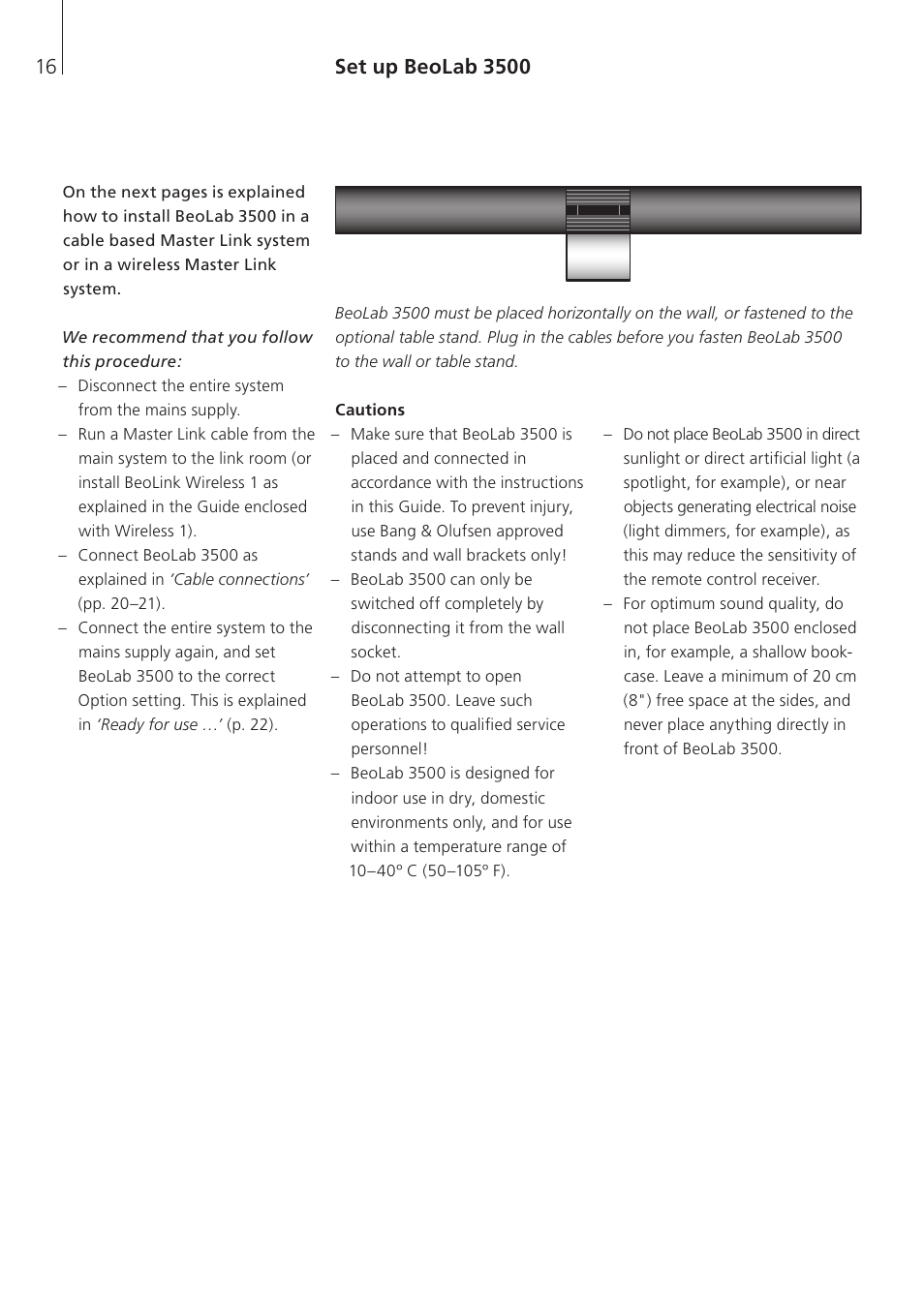 Set up beolab 3500, Cautions | Bang & Olufsen BeoLab 3500 - User Guide User Manual | Page 16 / 28