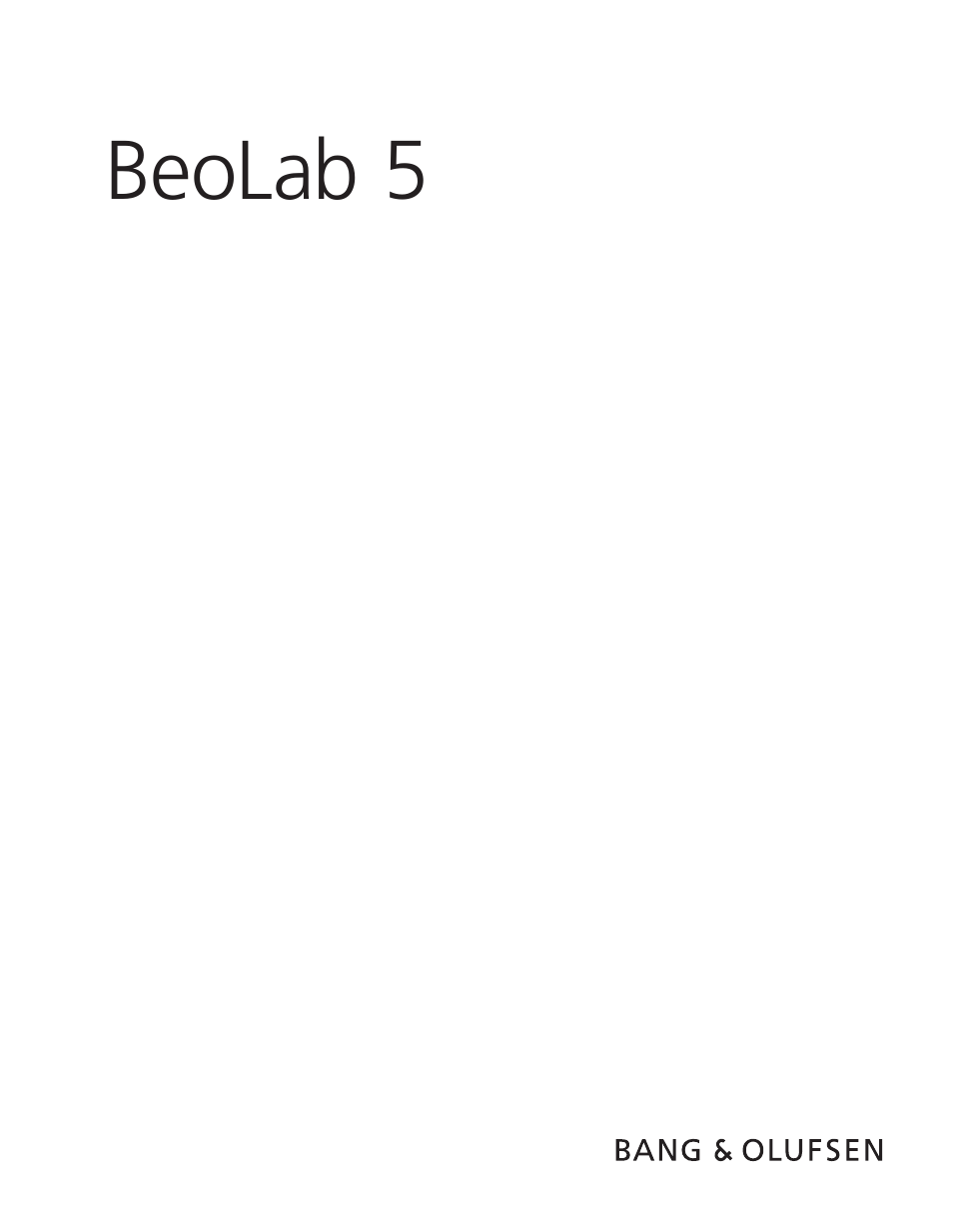 Bang & Olufsen BeoLab 5 - User Guide User Manual | 20 pages