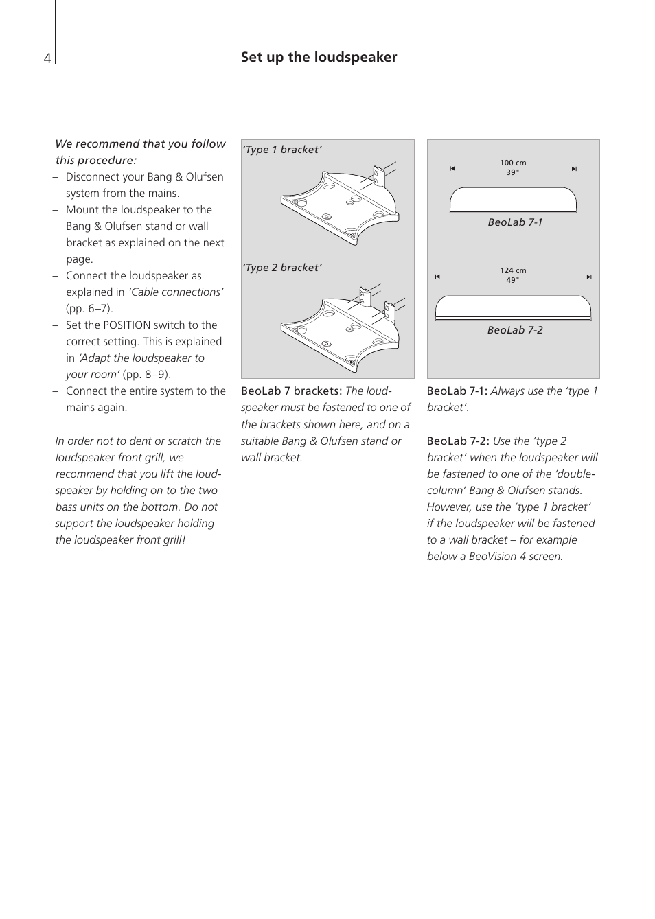 Set up the loudspeaker | Bang & Olufsen BeoLab 7-2 - User Guide User Manual | Page 4 / 12