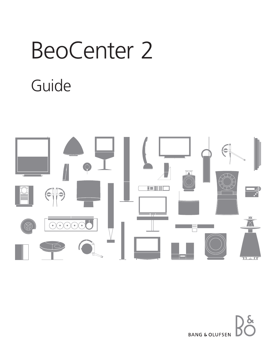 Bang & Olufsen BeoCenter 2 - User Guide User Manual | 28 pages