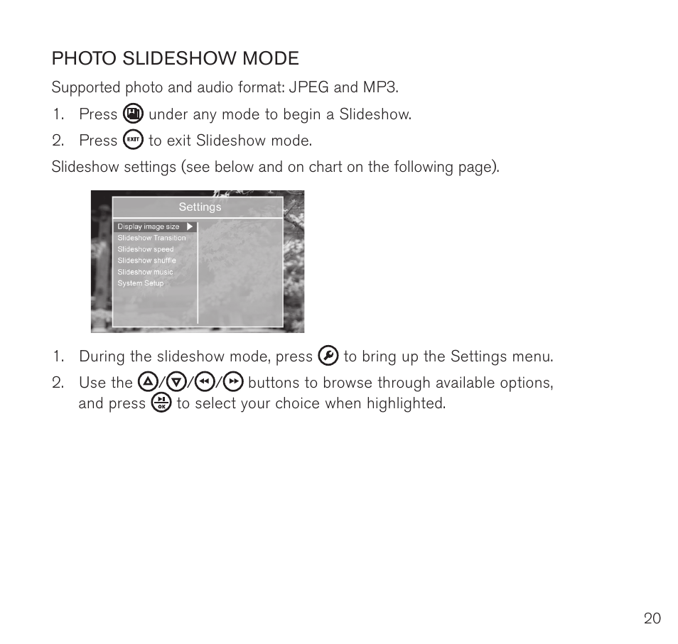 Photo slideshow mode | Brookstone Digital Photo Frame User Manual | Page 21 / 40