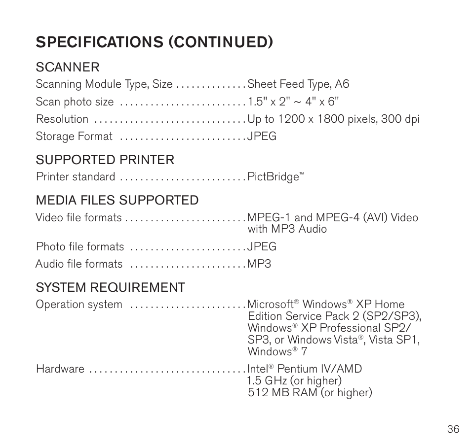 Specifications (continued), Scanner, Supported printer | Media files supported, System requirement | Brookstone Digital Photo Frame User Manual | Page 37 / 40