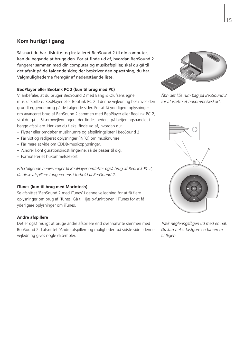 Kom hurtigt i gang, 15 kom hurtigt i gang | Bang & Olufsen BeoSound 2 - User Guide User Manual | Page 15 / 46