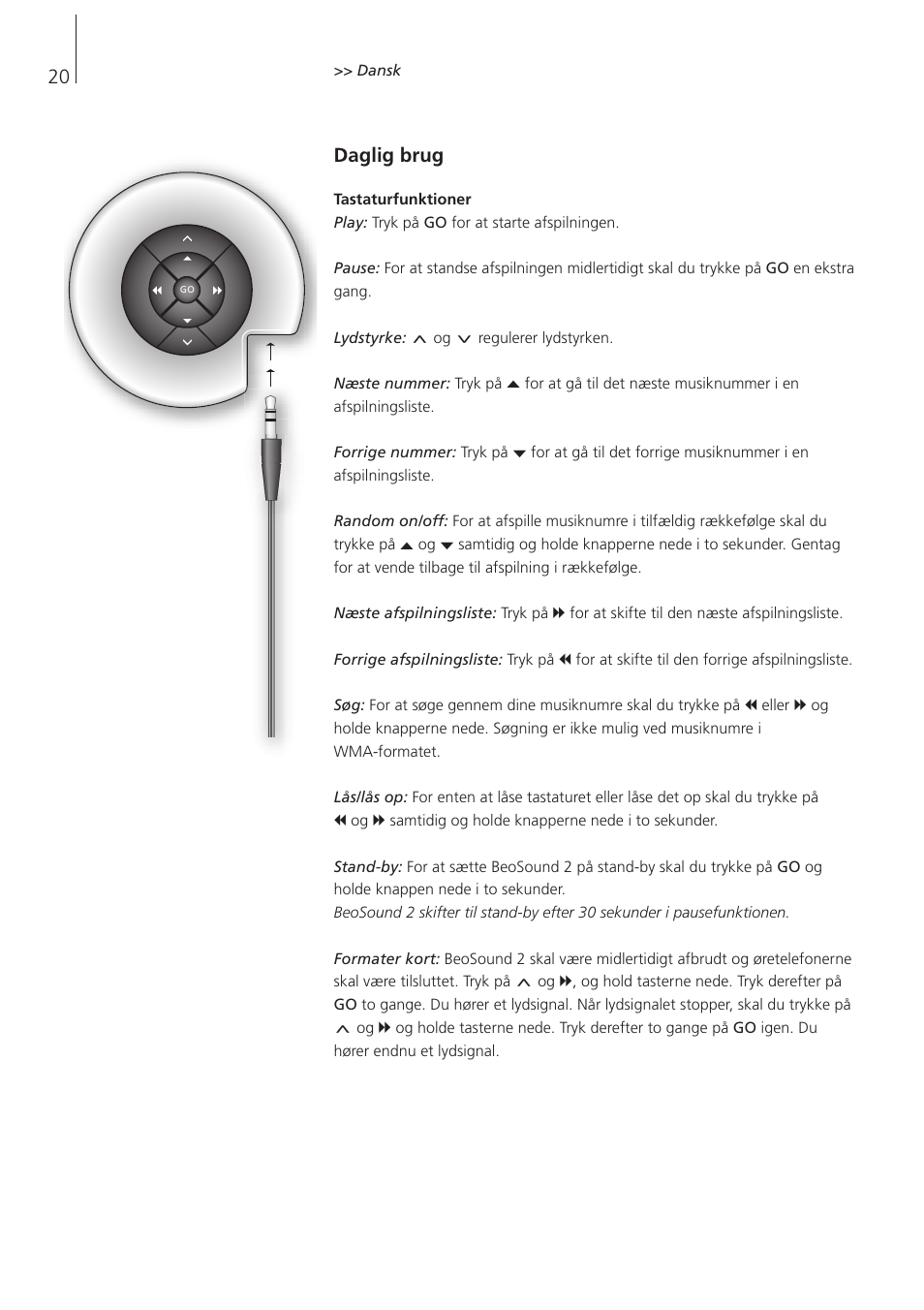 Daglig brug | Bang & Olufsen BeoSound 2 - User Guide User Manual | Page 20 / 46