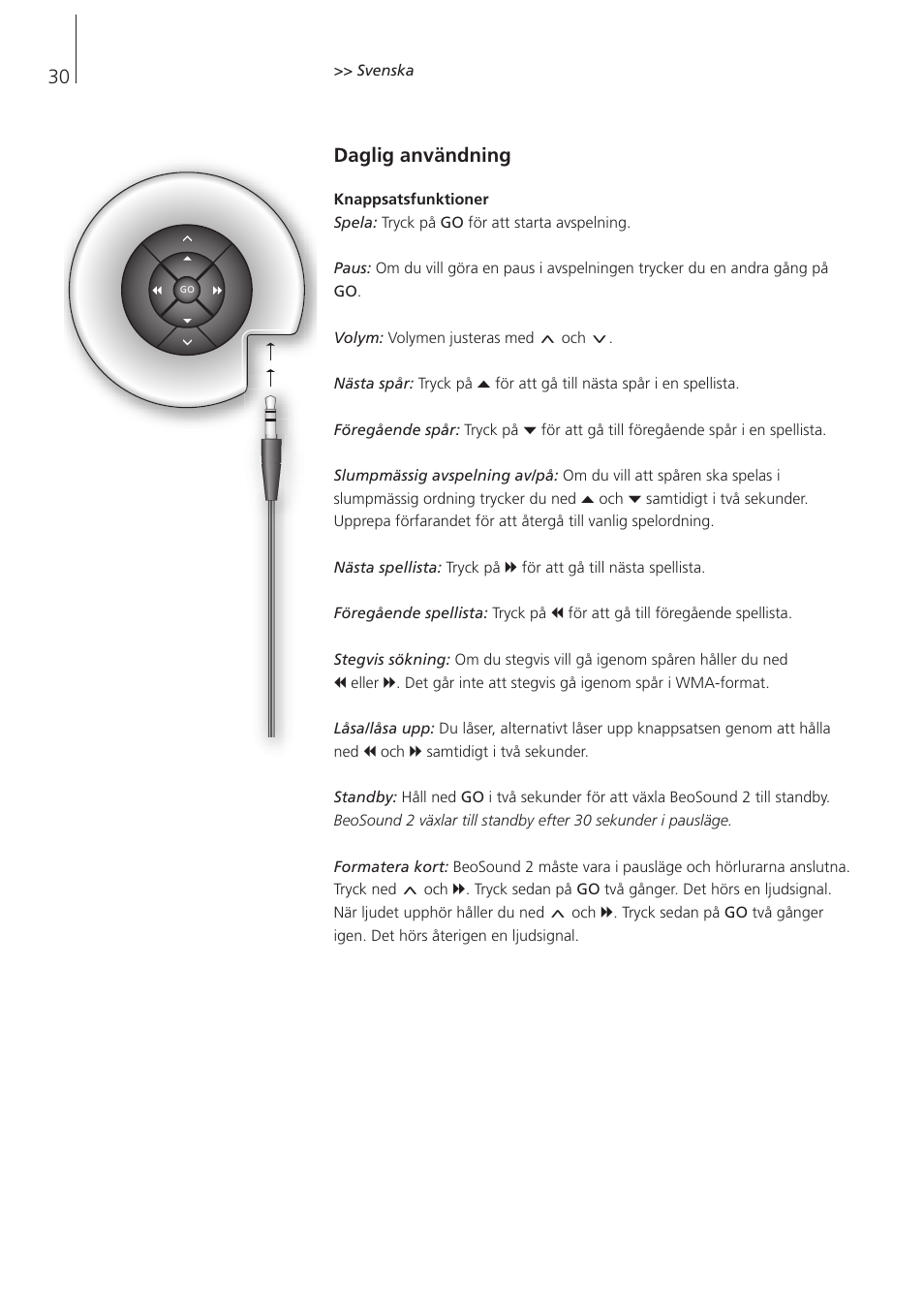 Daglig användning | Bang & Olufsen BeoSound 2 - User Guide User Manual | Page 30 / 46