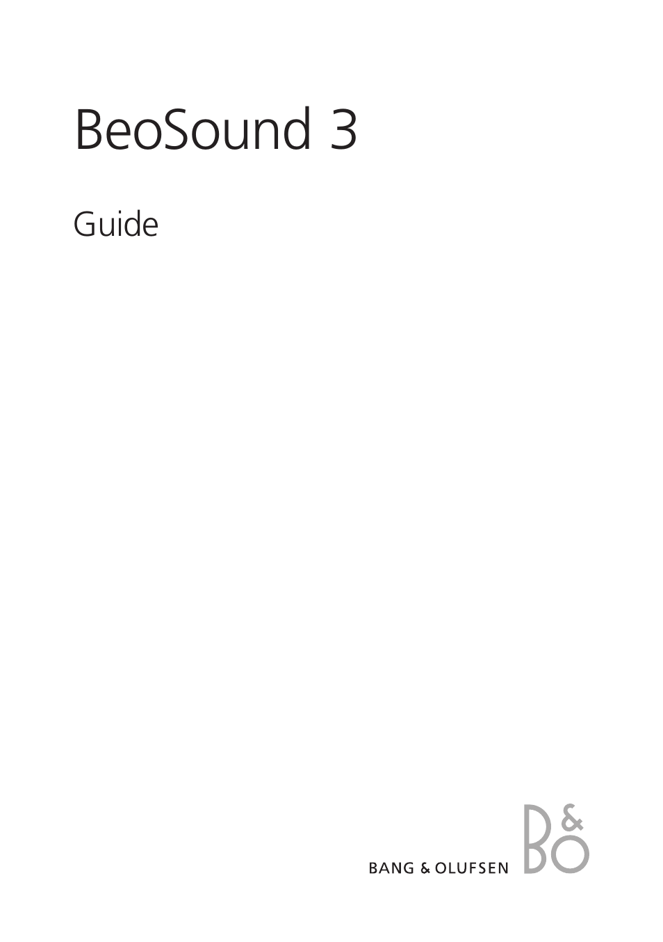 Bang & Olufsen BeoSound 3 - User Guide User Manual | 20 pages