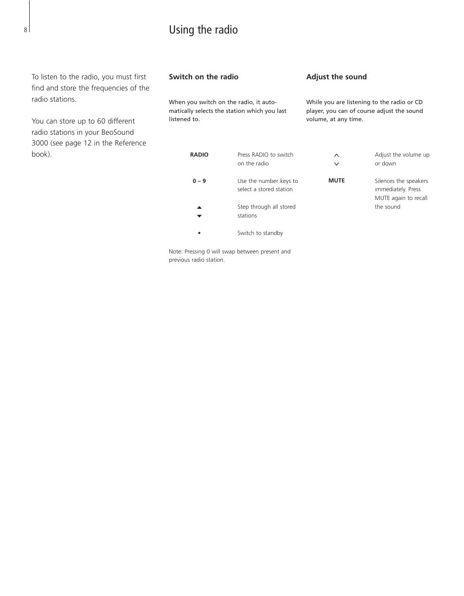 Using the radio, Switch on the radio, Adjust the sound | Bang & Olufsen BeoSound 3000 - User Guide User Manual | Page 8 / 12