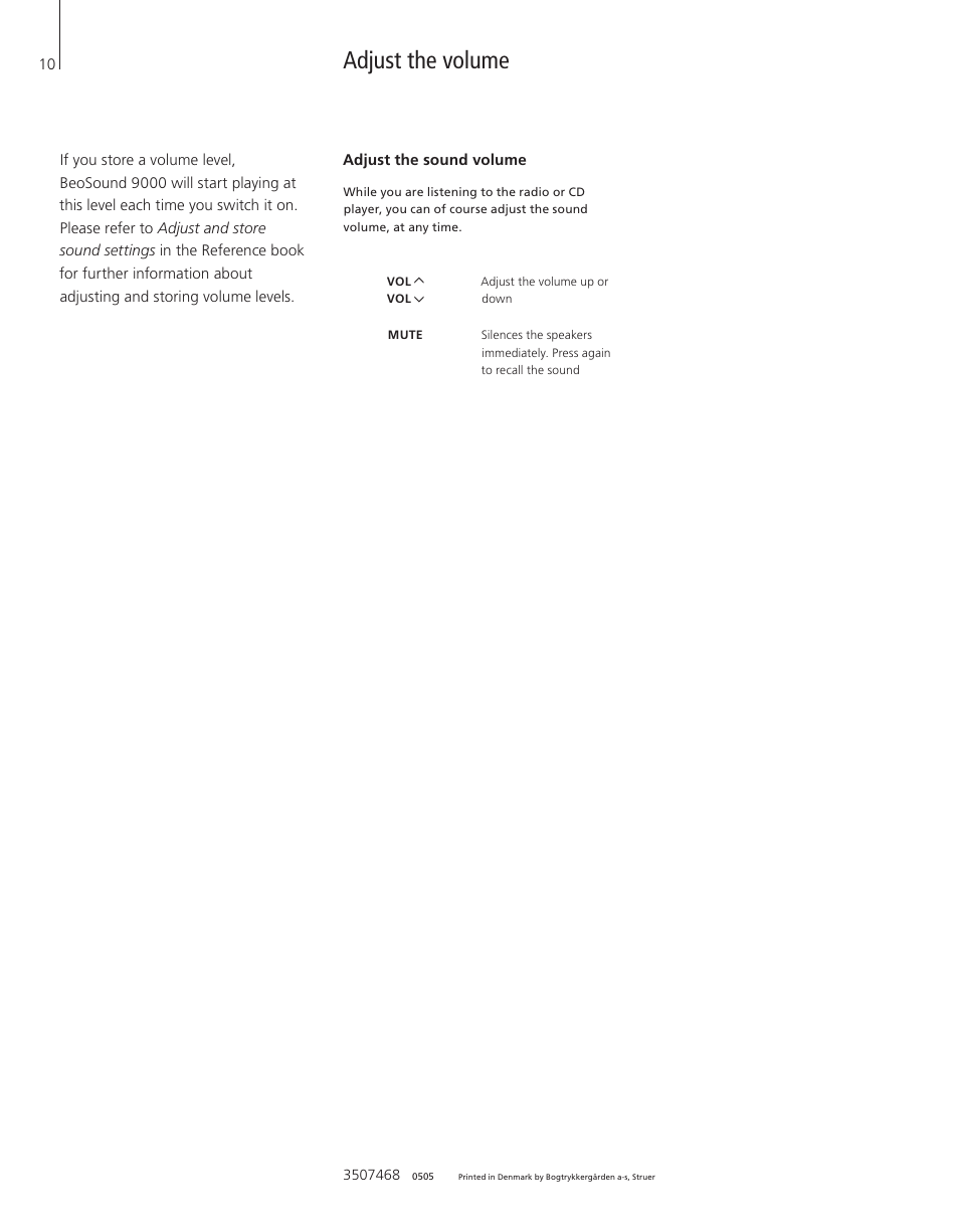 Adjust the volume, Adjust the sound volume | Bang & Olufsen BeoSound 9000 - User Guide User Manual | Page 10 / 12