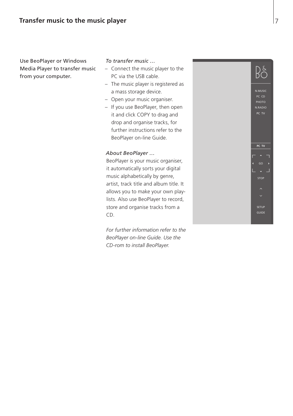 Transfer music to the music player | Bang & Olufsen BeoSound 6 - User Guide User Manual | Page 7 / 12