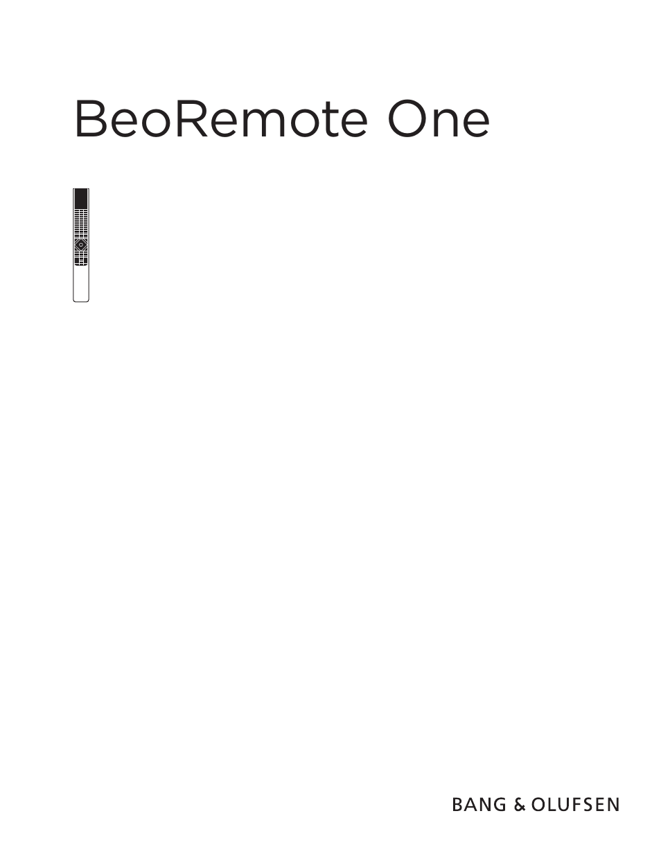 Bang & Olufsen BeoRemote One - User Guide User Manual | 24 pages