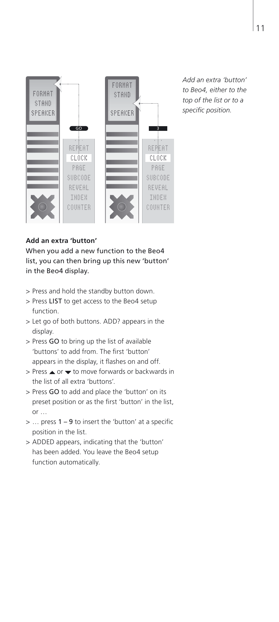 Add an extra ‘button | Bang & Olufsen Beo4 (w/o navigation button) - User Guide User Manual | Page 11 / 20