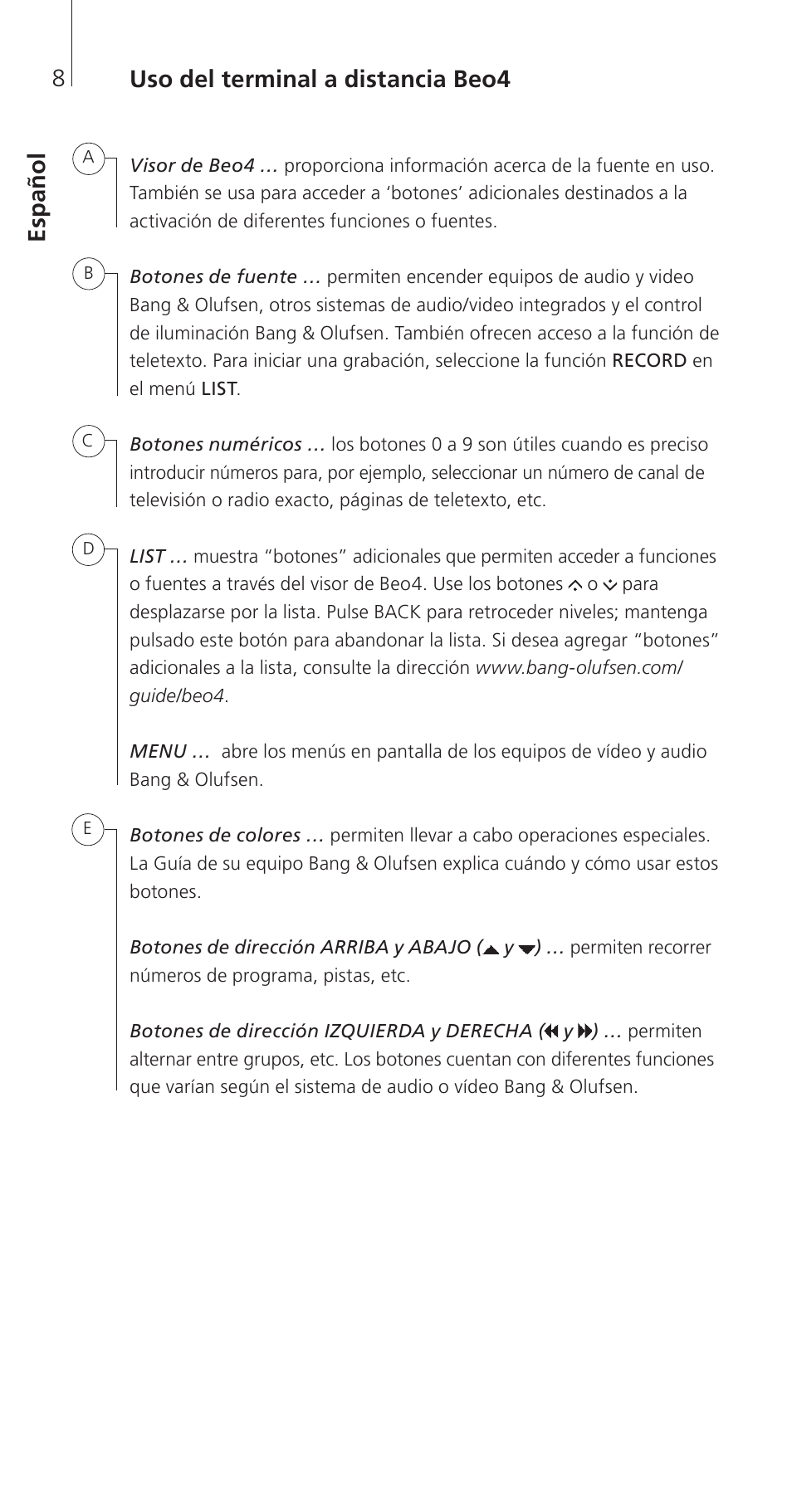 Español, Esp año l uso del terminal a distancia beo4 | Bang & Olufsen Beo4 (w/ navigation button) - Getting Started User Manual | Page 10 / 80
